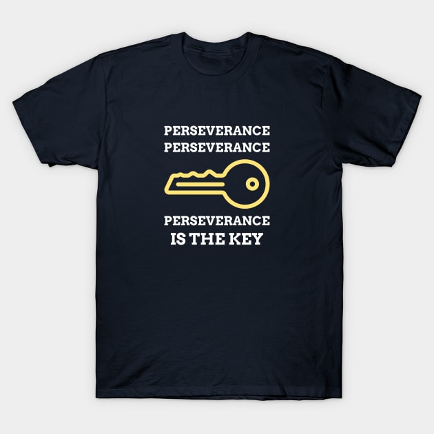 Perseverance is Key T-Shirt by GaryVeeApparel